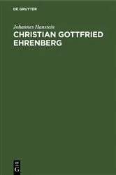 Book cover of Christian Gottfried Ehrenberg by Johannes Hanstein