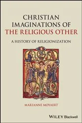 Book cover of Christian Imaginations of the Religious Other by Marianne Moyaert