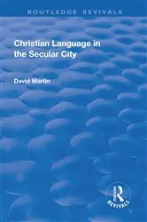 Book cover of Christian Language in the Secular City by David Martin