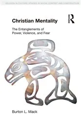 Book cover of Christian Mentality by Burton L. Mack