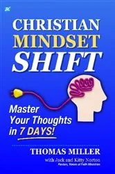 Book cover of Christian Mindset Shift by Thomas Miller