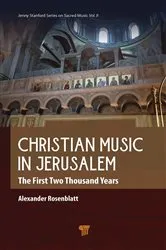 Book cover of Christian Music in Jerusalem by Alexander Rosenblatt