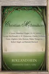 Book cover of Christian Mythmakers by Rolland Hein