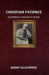 Book cover of Christian Patience by Bishop Ullathorne