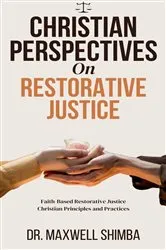 Book cover of Christian Perspectives on Restorative Justice by Shimba