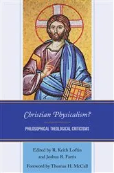 Book cover of Christian Physicalism? by R. Keith Loftin