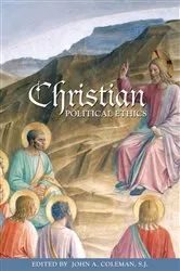 Book cover of Christian Political Ethics by John A. Coleman