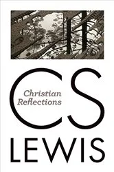 Book cover of Christian Reflections by Unknown
