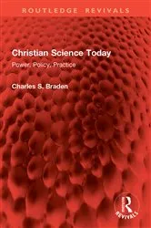 Book cover of Christian Science Today by Charles S. Braden