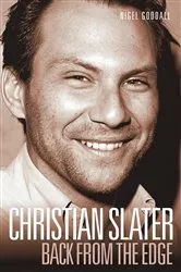 Book cover of Christian Slater - Back from the Edge by Unknown