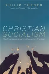 Book cover of Christian Socialism by Philip Turner