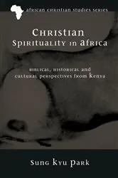 Book cover of Christian Spirituality in Africa by Sung Kyu Park