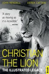 Book cover of Christian The Lion by Derek Cattani