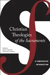 Book cover of Christian Theologies of the Sacraments by Unknown