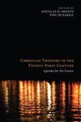 Book cover of Christian Thought in the Twenty-First Century by Douglas H. Shantz