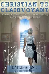 Book cover of Christian to Clairvoyant by Unknown