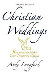 Book cover of Christian Weddings, Second Edition by Andy Langford