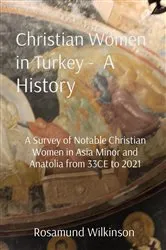 Book cover of Christian Women in Turkey - A History by Unknown