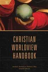 Book cover of Christian Worldview Handbook by David S Dockery