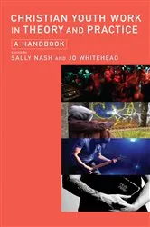 Book cover of Christian Youth Work in Theory and Practice by Unknown