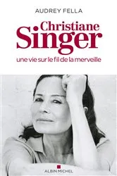 Book cover of Christiane Singer une vie sur le fil de la merveille by Unknown