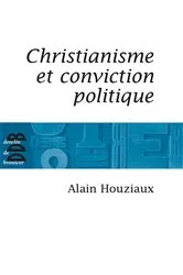 Book cover of Christianisme et conviction politique by Alain Houziaux