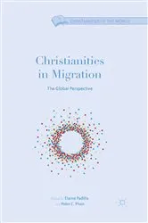 Book cover of Christianities in Migration by Peter C. Phan
