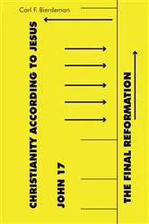 Book cover of Christianity According to Jesus by Carl F. Bierdeman