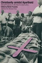 Book cover of Christianity Amidst Apartheid by Martin Prozesky