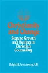 Book cover of Christianity and Change by Ralph Armstrong
