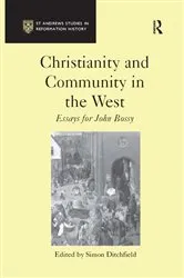 Book cover of Christianity and Community in the West by Simon Ditchfield