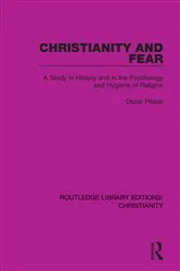 Book cover of Christianity and Fear by Oscar Pfister