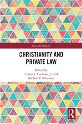 Book cover of Christianity and Private Law by Robert Cochran Jr