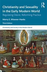 Book cover of Christianity and Sexuality in the Early Modern World (3rd ed.) by Merry E Wiesner-Hanks