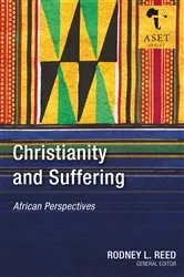Book cover of Christianity and Suffering by Rodney L. Reed