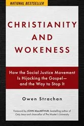 Book cover of Christianity and Wokeness by Owen Strachan