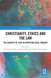 Book cover of Christianity, Ethics and the Law by Unknown