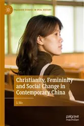 Book cover of Christianity, Femininity and Social Change in Contemporary China by Li Ma