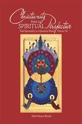 Book cover of Christianity from a Spiritual Perspective by Mark Hunter Brooks
