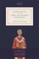 Book cover of Christianity in the First and Second Centuries by Hill, Kevin, Douglas