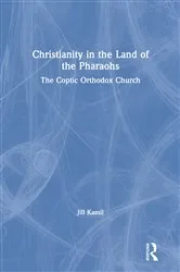 Book cover of Christianity in the Land of the Pharaohs by Jill Kamil