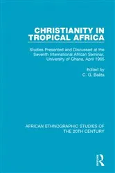 Book cover of Christianity in Tropical Africa by C. G. Baëta