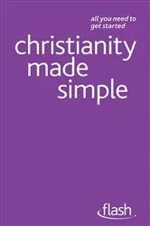 Book cover of Christianity Made Simple: Flash by John Young
