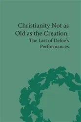 Book cover of Christianity Not as Old as the Creation by G A Starr