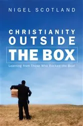 Book cover of Christianity Outside the Box by Unknown