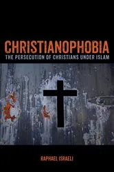 Book cover of Christianophobia by Raphael Israeli