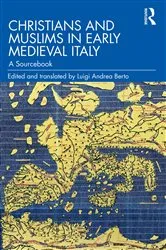 Book cover of Christians and Muslims in Early Medieval Italy by Luigi Andrea Berto