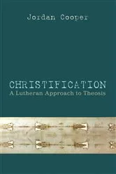 Book cover of Christification by Jordan Cooper