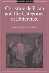 Book cover of Christine de Pizan and the Categories of Difference by Marilynn Desmond