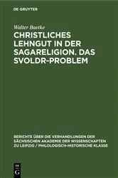 Book cover of Christliches Lehngut in der Sagareligion. Das Svoldr-Problem by Walter Baetke